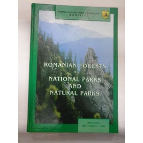 ROMANIAN  FORESTS * NATIONAL  PARKS  AND  NATURAL  PARKS  -  ROMANIAN  NATIONAL  ADMINISTRATION  ROMSILVA 